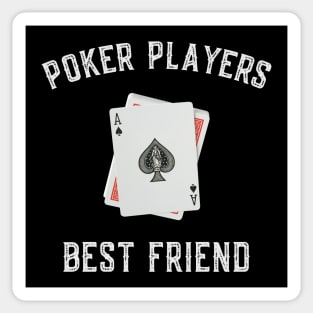 Poker Players best friend Sticker